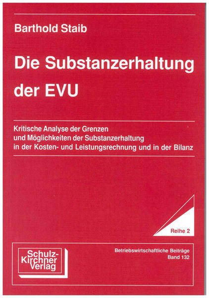 Die Substanzerhaltung der EVU