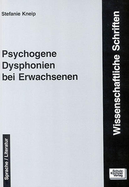 Psychogene Dysphonien bei Erwachsenen