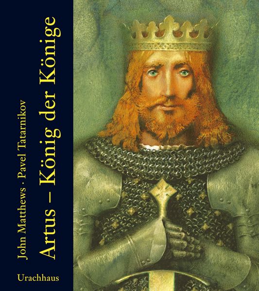 Artus ─ König der Könige