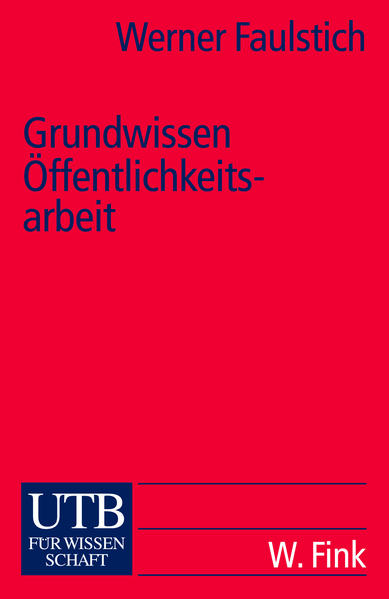 Grundwissen Öffentlichkeitsarbeit