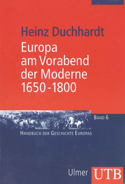 Europa am Vorabend der Moderne 1650-1800