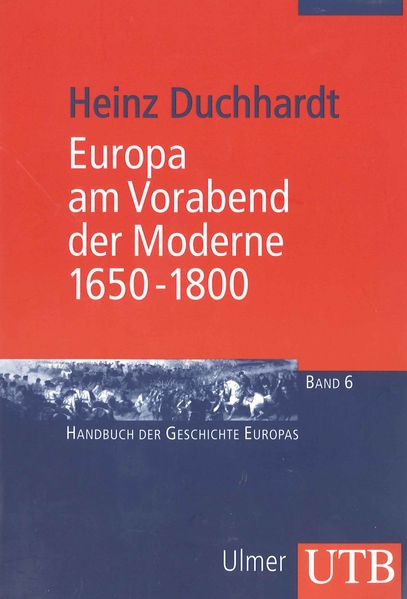 Europa am Vorabend der Moderne 1650-1800