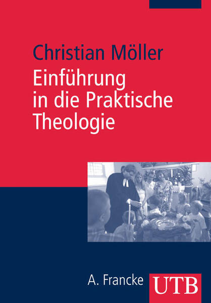 Einführung in die Praktische Theologie