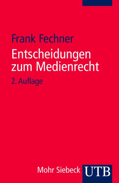 Entscheidungen zum Medienrecht