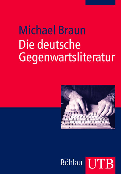 Die deutsche Gegenwartsliteratur