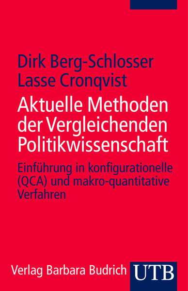 Aktuelle Methoden der Vergleichenden Politikwissenschaft