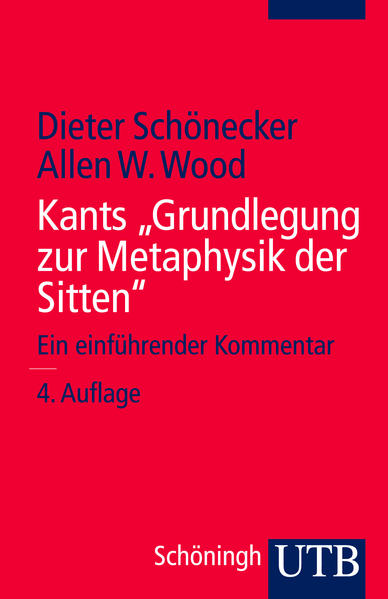 Kants "Grundlegung zur Metaphysik der Sitten"