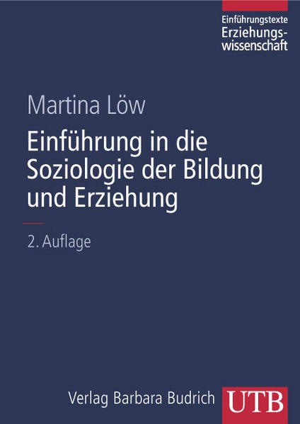 Einführung in die Soziologie der Bildung und Erziehung