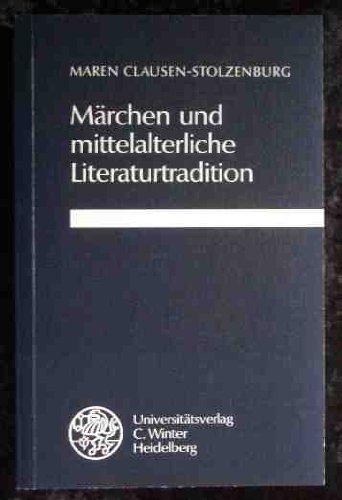 Märchen und mittelalterliche Literaturtradition