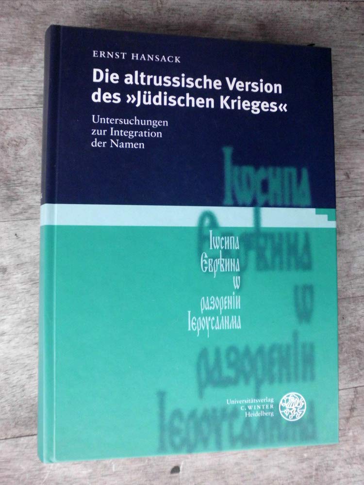 Die altrussische Version des "Jüdischen Krieges"