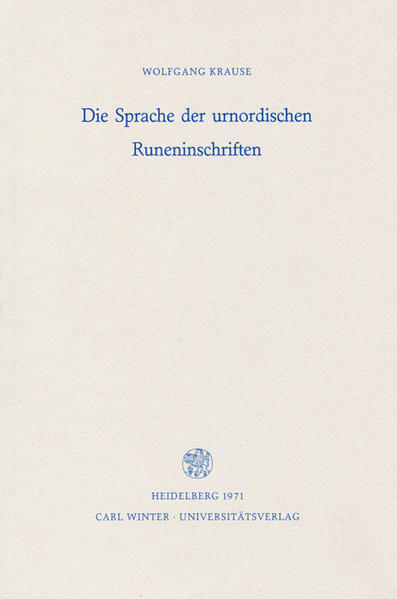 Die Sprache der urnordischen Runeninschriften