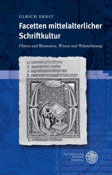 Facetten mittelalterlicher Schriftkultur