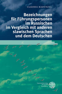 Bezeichnungen für Führungspersonen im Russischen im Vergleich mit anderen slawischen Sprachen und dem Deutschen