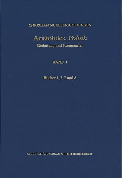 Aristoteles,‚Politik‘ / Bücher 1, 3, 7 und 8