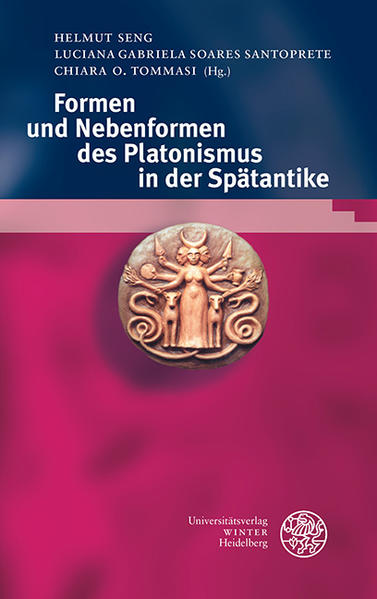 Formen und Nebenformen des Platonismus in der Spätantike