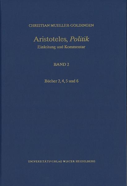 Aristoteles,‚Politik‘ / Bücher 2, 4, 5 und 6