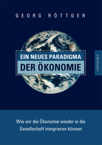 Ein neues Paradigma der Ökonomie