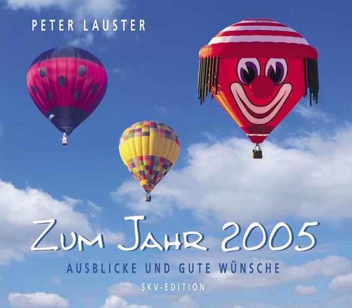 Zum Jahr 2005 - Ausblicke und gute Wünsche