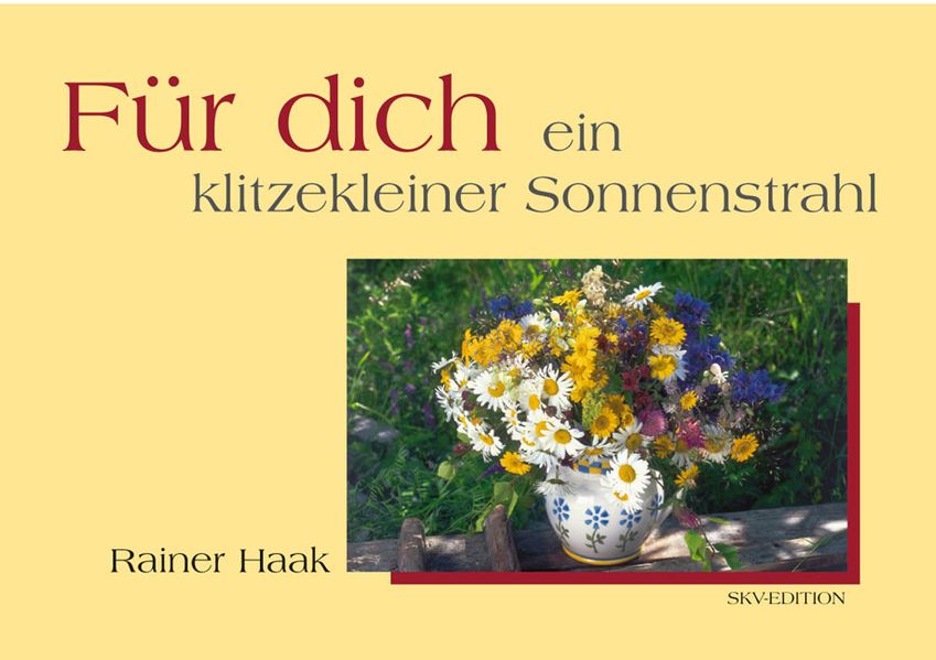 Für dich - ein klitzekleiner Sonnenstrahl