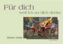 Für dich - weil ich an dich denke