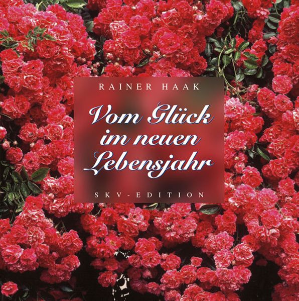 Das Glück im neuen Lebensjahr