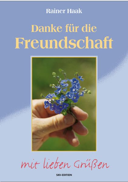 Danke für die Freundschaft