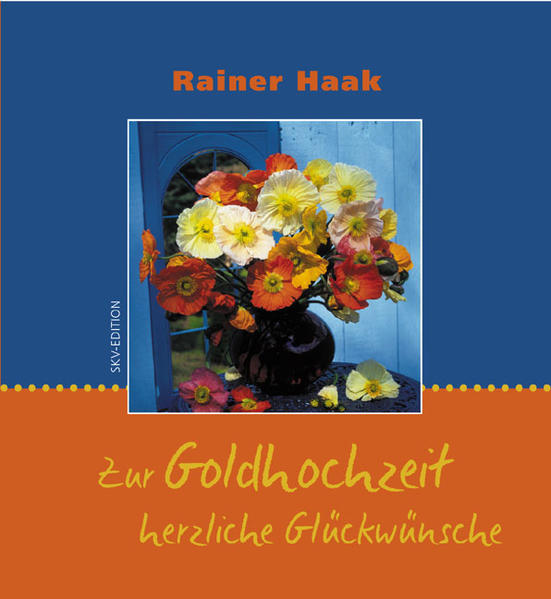Zur Goldhochzeit herzliche Glückwünsche