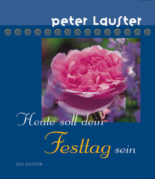Heute soll dein Festtag sein