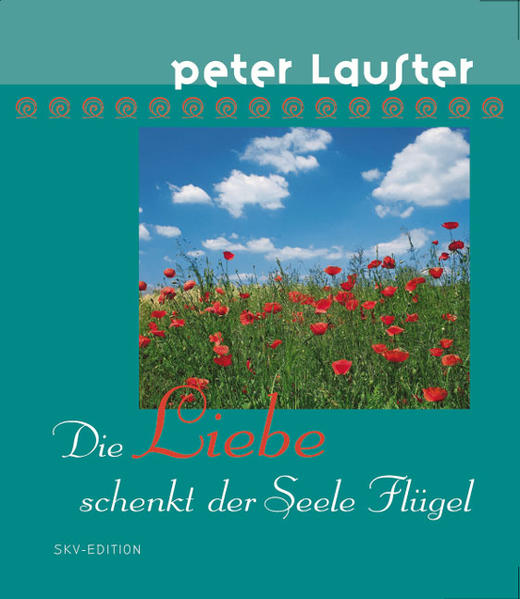 Die Liebe schenkt der Seele Flügel