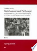 Matchwinner und Pechvögel