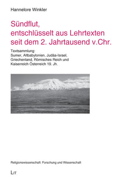 Sündflut, entschlüsselt aus Lehrtexten seit dem 2. Jahrtausend v.Chr.
