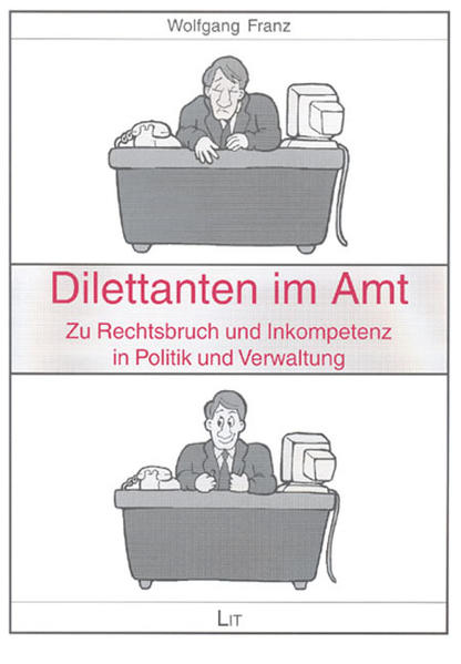 Dilettanten im Amt