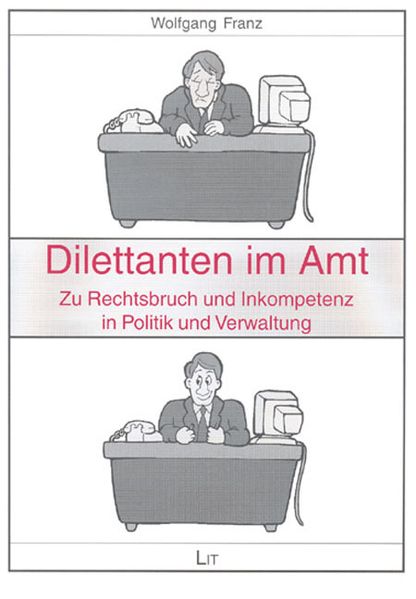 Dilettanten im Amt