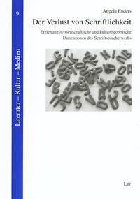 Der Verlust von Schriftlichkeit