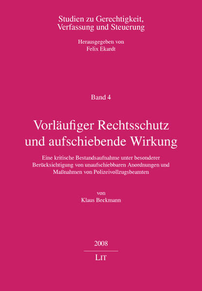 Vorläufiger Rechtsschutz und aufschiebende Wirkung