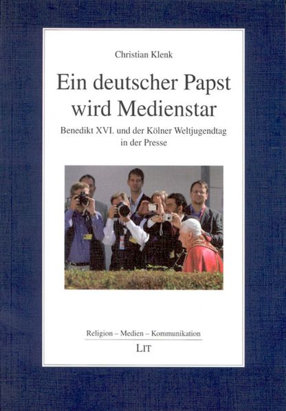 Ein deutscher Papst wird Medienstar