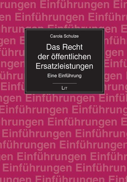 Das Recht der öffentlichen Ersatzleistungen