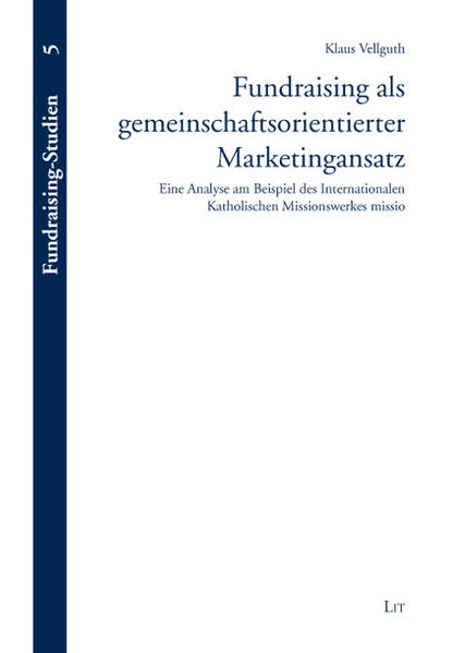 Fundraising als gemeinschaftsorientierter Marketingansatz