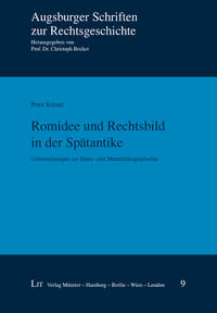 Romidee und Rechtsbild in der Spätantike