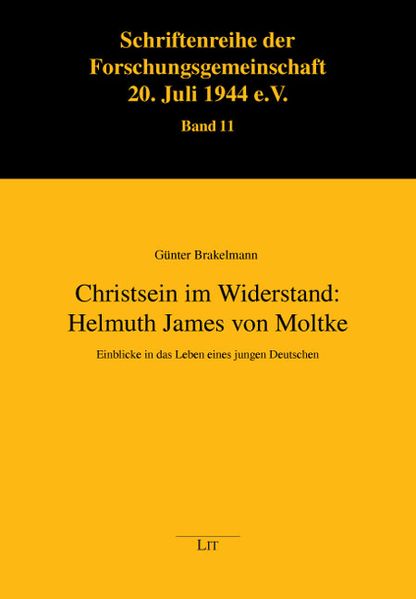 Christsein im Widerstand: Helmuth James von Moltke