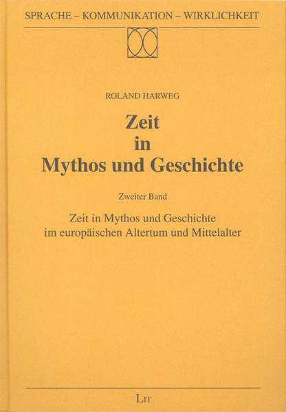 Zeit in Mythos und Geschichte