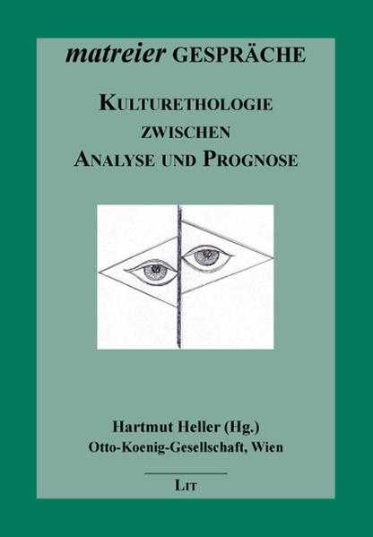 Kulturethologie zwischen Analyse und Prognose