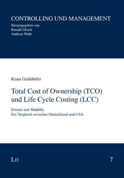 Total Cost of Ownership (TCO) und Life Cycle Costing (LCC)