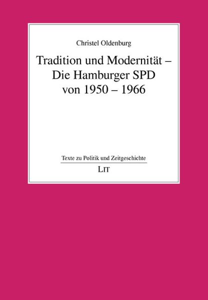 Tradition und Modernität - Die Hamburger SPD von 1950 - 1966
