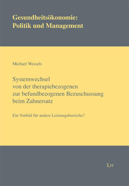 Systemwechsel von der therapiebezogenen zur befundbezogenen Bezuschussung beim Zahnersatz