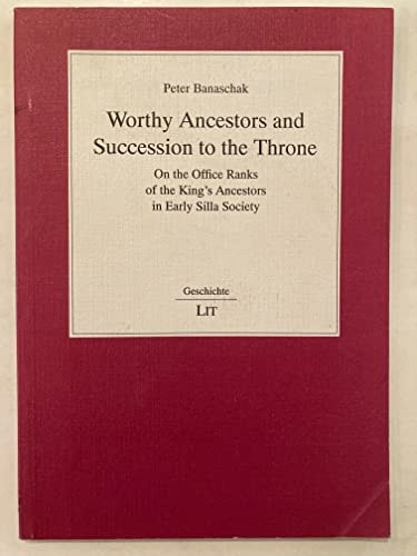 Worthy Ancestors and Succession to the Throne