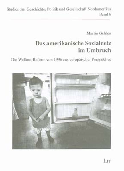 Das amerikanische Sozialnetz im Umbruch