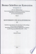 Konversion und Qualifizierung I