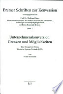 Unternehmenskonversion: Grenzen und Möglichkeiten