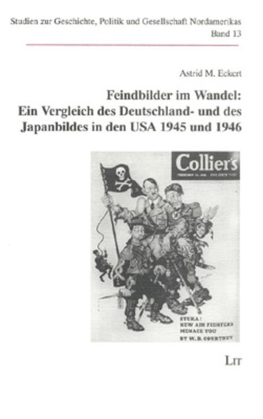 Feindbilder im Wandel: Ein Vergleich des Deutschland- und des Japanbildes in den USA 1945 bis 1946